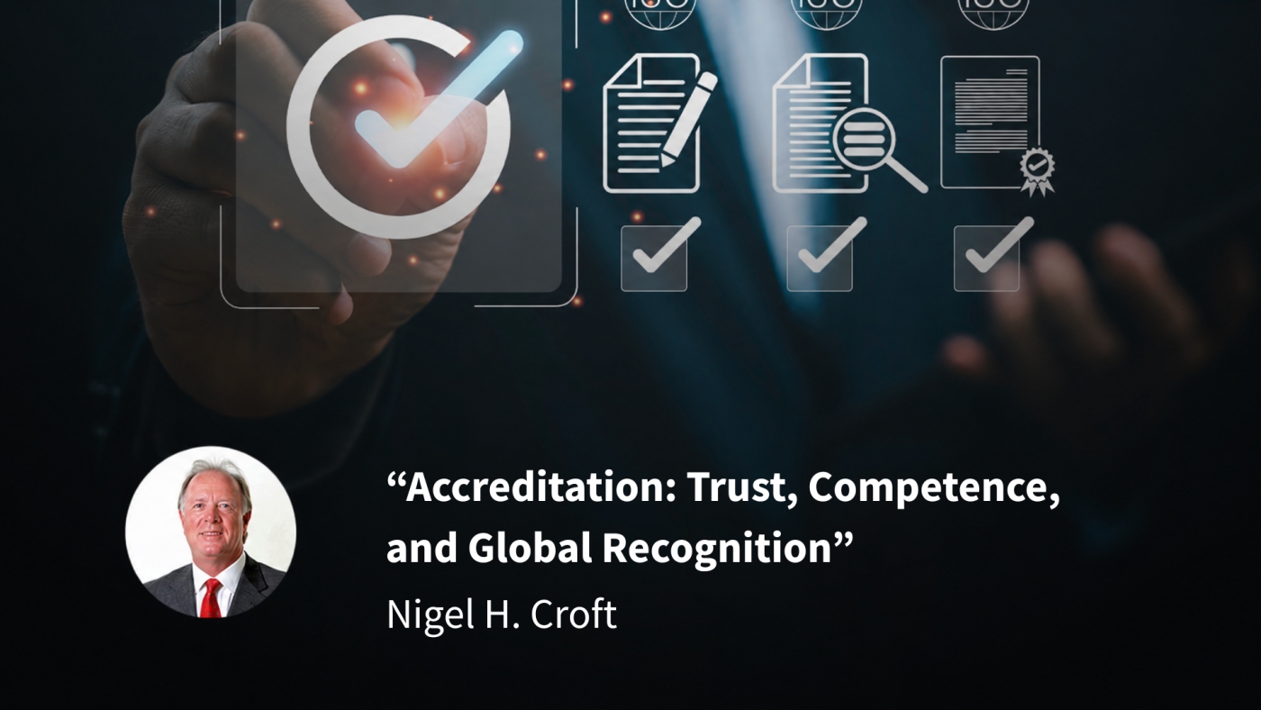 Accreditation: Trust, Competence, and Global Recognition